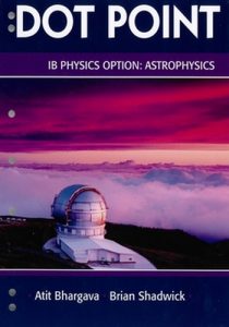 IB Physics Option: Astrophysics - The IB Bookshop