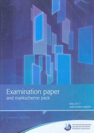 IB Examination paper and markscheme pack May 2017 CD ROM