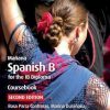 IB Diploma: Manana Coursebook: Spanish B for the IB Diploma