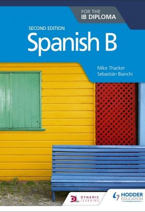 Spanish B for the IB Diploma Second Edition
