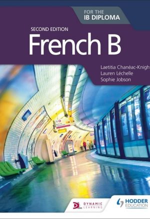 French B for the IB Diploma Second edition
