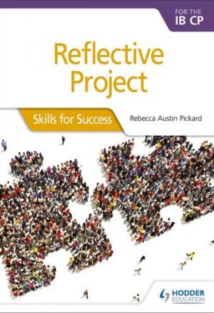 Reflective Project for the IB CP: Skills for Success