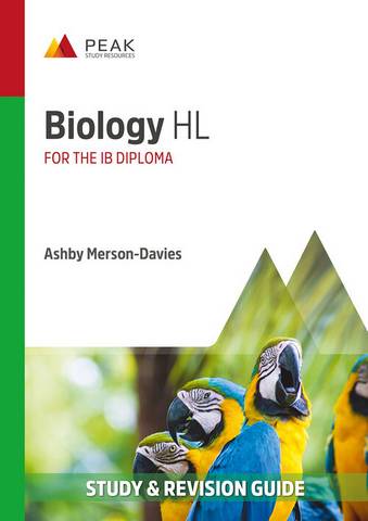Biology HL: Study & Revision Guide for the IB Diploma