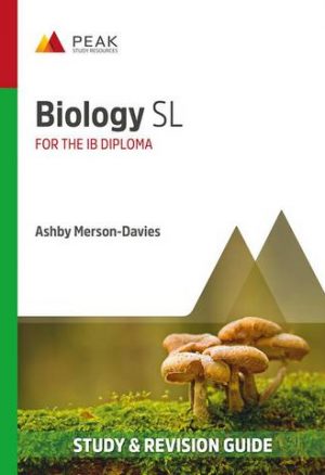 Biology SL: Study and Revision Guide for the IB Diploma
